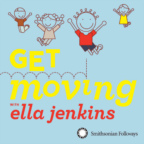 Get Moving with Ella Jenkins {the First Lady of Chidren's Music}