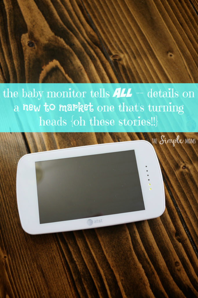 at&t baby monitor and the stories it tells